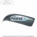 Capac oglinda dreapta tonic Ford Focus C-Max 2003-2007 2.0 TDCi 133 cp