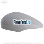 Capac oglinda frozen white stanga Ford Fiesta 2013-2017 1.0 EcoBoost 125 cp