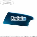 Capac oglinda stanga aquarius metallic Ford Focus 2004-2007 1.6 TDCi 109 cp