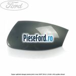 Capac oglinda stanga avalon Ford S-Max 2007-2014 1.8 TDCi 100 cp