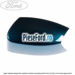Capac oglinda stanga blue ambition metallic Ford Galaxy 2007-2014 2.0 TDCi 115 cp