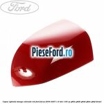 Capac oglinda stanga colorado red Ford Focus 2004-2007 1.6 TDCi 109 cp