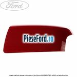 Capac oglinda stanga colorado red Ford Focus 2004-2007 2.5 ST 225 cp