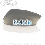 Capac oglinda stanga dark micastone Ford S-Max 2007-2014 2.2 TDCi 200 cp