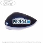 Capac oglinda stanga deep impact blue Ford Fiesta 2013-2017 1.0 80 cp