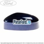 Capac oglinda stanga deep impact blue Ford Focus 2011-2014 1.0 EcoBoost 125 cp