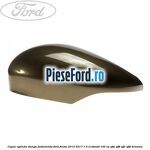 Capac oglinda stanga fashionista Ford Fiesta 2013-2017 1.0 EcoBoost 100 cp