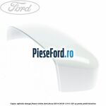 Capac oglinda stanga frozen white Ford Focus 2014-2018 1.6 Ti 125 cp