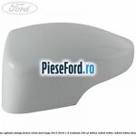Capac oglinda stanga frozen white Ford Kuga 2013-2016 1.5 EcoBoost 150 cp