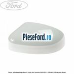 Capac oglinda stanga frozen white Ford Mondeo 2008-2014 2.0 TDCi 130 cp