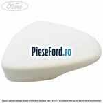 Capac oglinda stanga frozen white Ford Mondeo 2014-2018 2.0 EcoBoost 203 cp