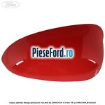 Capac oglinda stanga grand prix red Ford Ka 2009-2016 1.3 TDCi 75 cp