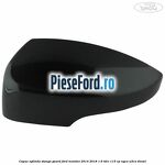 Capac oglinda stanga guard Ford Mondeo 2014-2018 1.6 TDCi 115 cp