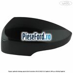 Capac oglinda stanga guard Ford Mondeo 2019-2023 2.0 Hybrid 188 cp