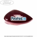 Capac oglinda stanga hot magenta Ford Fiesta 2013-2017 1.6 ST 182 cp