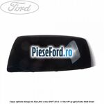 Capac oglinda stanga ink blue Ford C-Max 2007-2011 1.6 TDCi 90 cp