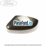 Capac oglinda stanga lunar sky Ford Mondeo 2008-2014 2.0 EcoBoost 240 cp
