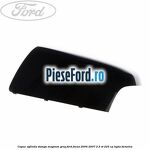 Capac oglinda stanga magnum grey Ford Focus 2004-2007 2.5 ST 225 cp