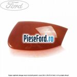 Capac oglinda stanga mars red Ford Grand C-Max 2011-2015 2.0 TDCi 115 cp