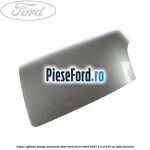 Capac oglinda stanga moondust silver Ford Focus 2004-2007 2.5 ST 225 cp