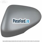 Capac oglinda stanga moondust silver Ford Mondeo 2014-2018 2.0 TDCi Bi-Turbo 210 cp