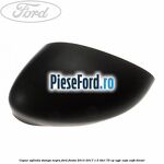 Capac oglinda stanga negru Ford Fiesta 2013-2017 1.5 TDCi 75 cp