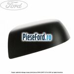 Capac oglinda stanga negru Ford Focus 2004-2007 2.5 ST 225 cp