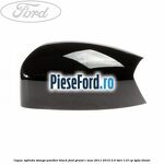 Capac oglinda stanga Panther Black Ford Grand C-Max 2011-2015 2.0 TDCi 115 cp