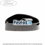 Capac oglinda stanga panther black Ford Mondeo 2008-2014 2.0 TDCi 115 cp