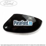 Capac oglinda stanga panther black metallic Ford Focus 2014-2018 1.5 EcoBoost 150 cp