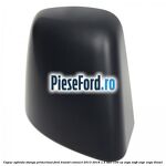 Capac oglinda stanga primerizat Ford Transit Connect 2013-2018 1.5 TDCi 100 cp