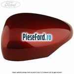 Capac oglinda stanga rush red Ford B-Max 1.0 EcoBoost 140 cp