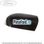 Capac oglinda stanga sea grey Ford Focus 2004-2007 1.6 TDCi 109 cp