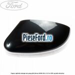 Capac oglinda stanga sea grey Ford Focus 2008-2011 2.5 RS 305 cp