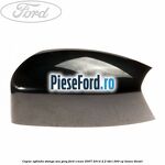 Capac oglinda stanga sea grey Ford S-Max 2007-2014 2.2 TDCi 200 cp