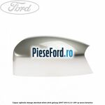 Capac oglinda stanga stardust silver Ford Galaxy 2007-2014 2.3 160 cp