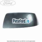 Capac oglinda stanga tonic Ford C-Max 2007-2011 1.8 122 cp