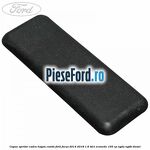 Capac opritor cadru hayon combi Ford Focus 2014-2018 1.6 TDCi ECOnetic 105 cp
