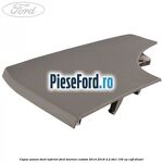 Capac panou bord inferior Ford Tourneo Custom 2014-2018 2.2 TDCi 155 cp