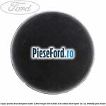 Capac piulita brat stergator model 2 Ford Ranger 2019-2022 2.0 EcoBlue 4x4 Raptor 213 cp