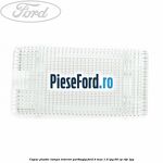 Capac plastic lampa interior portbagaj Ford B-Max 1.4 LPG 90 cp