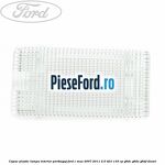 Capac plastic lampa interior portbagaj Ford C-Max 2007-2011 2.0 TDCi 133 cp