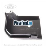 Capac prag dreapta spre fata 3 usi Ford Fiesta 2008-2012 1.6 TDCi 95 cp
