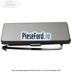 Capac prag stanga spate Ford Fiesta 2013-2017 1.5 TDCi 95 cp