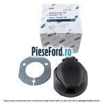 Capac priza carlig remorcare 13 pini Ford Ranger 2016-2020 2.2 TDCi 4x4 160 cp