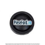 Capac protectie bec far Ford Edge 2016-2018 2.0 TDCi Bi-Turbo 210 cp