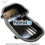 Capac protectie bec far stanga Ford C-Max 2007-2011 1.8 125 cp