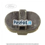 Capac protectie far bec pozitie Ford Focus 2011-2014 2.0 TDCi 140 cp