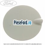 Capac rezervor combustibil Ford Fiesta 2013-2017 1.0 EcoBoost 100 cp