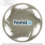 Capac roata 13 inch model 8 Ford Fiesta 1996-2001 1.25 i 16V 75 cp